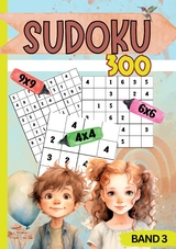 Sudoku für Kinder- 300 Sudokus - Luisa Weinstock