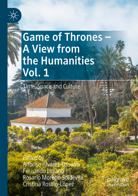 Game of Thrones - A View from the Humanities Vol. 1 - 