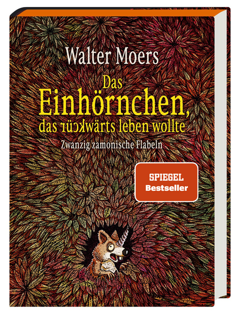 Das Einhörnchen, das rückwärts leben wollte - Walter Moers