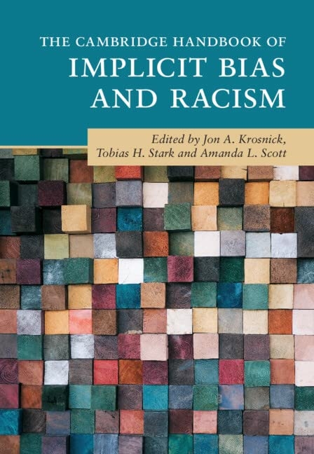 The Cambridge Handbook of Implicit Bias and Racism - 