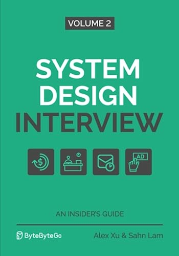 System Design Interview - An Insider's Guide - Sahn Lam, Alex Xu