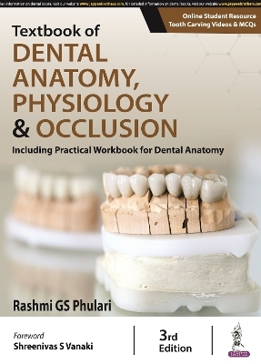 Textbook of Dental Anatomy, Physiology & Occlusion - Rashmi GS Phulari
