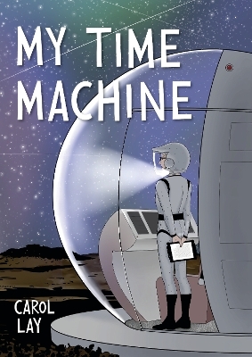 My Time Machine - Carol Lay