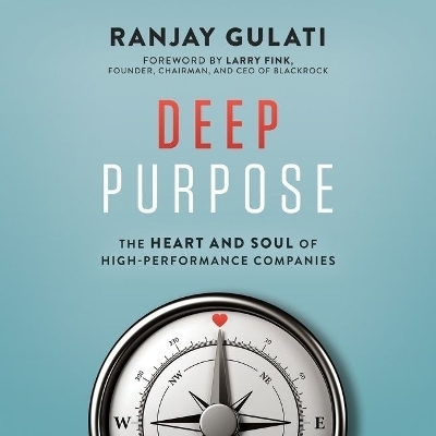 Deep Purpose - Ranjay Gulati