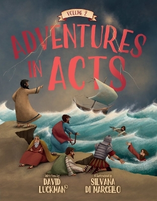 Adventures in Acts Vol. 2 - David Luckman