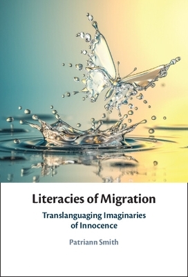 Literacies of Migration - Patriann Smith