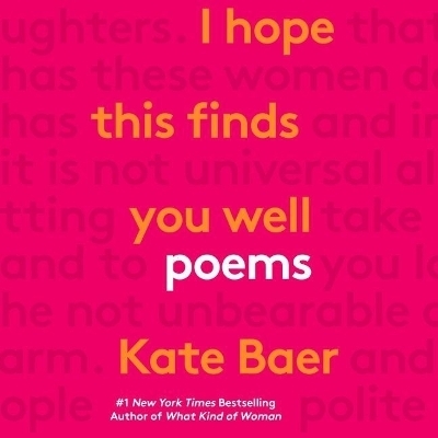 I Hope This Finds You Well - Kate Baer
