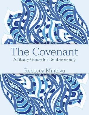 The Covenant - Rebecca Minelga