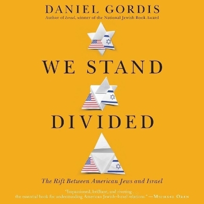 We Stand Divided - Daniel Gordis