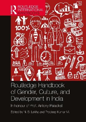 Routledge Handbook of Gender, Culture, and Development in India - 