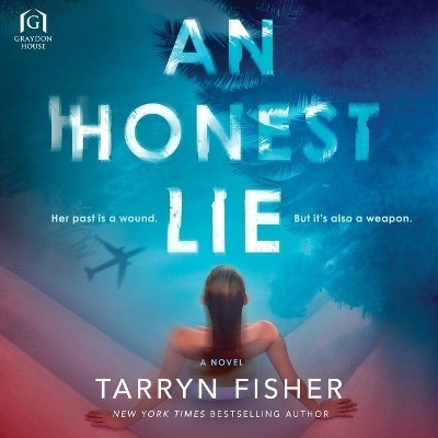 An Honest Lie - Tarryn Fisher