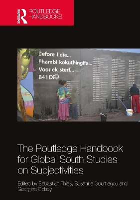 The Routledge Handbook for Global South Studies on Subjectivities - 