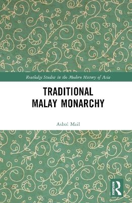 Traditional Malay Monarchy - Haji Awg Asbol bin Haji Mail
