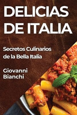 Delicias de Italia - Giovanni Bianchi