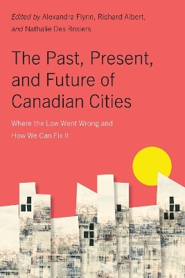 The Past, Present, and Future of Canadian Cities - 