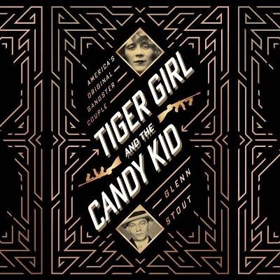 Tiger Girl and the Candy Kid - Glenn Stout