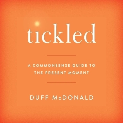 Tickled - Duff McDonald