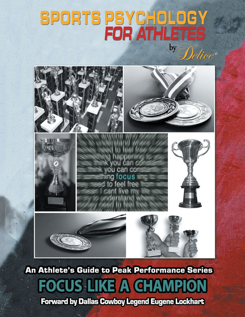 An Athlete's Guide to Peak Performance Series - Delice Coffey