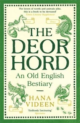 The Deorhord: An Old English Bestiary - Hana Videen