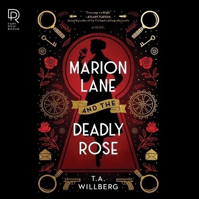 Marion Lane and the Deadly Rose - T a Willberg