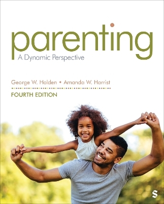 Parenting - George W Holden, Amanda W Harrist