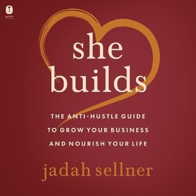 She Builds - Jadah Sellner