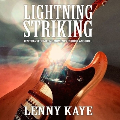 Lightning Striking - Lenny Kaye