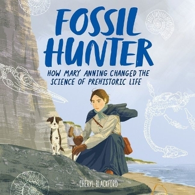 The Fossil Hunter Lib/E - Cheryl Blackford