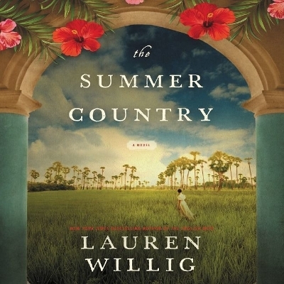 The Summer Country Lib/E - Lauren Willig