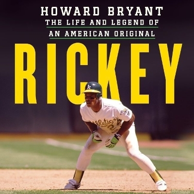 Rickey - Howard Bryant