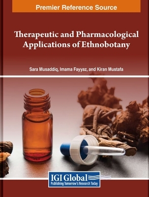 Therapeutic and Pharmacological Applications of Ethnobotany - 