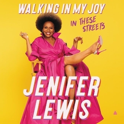 Walking in My Joy - Jenifer Lewis