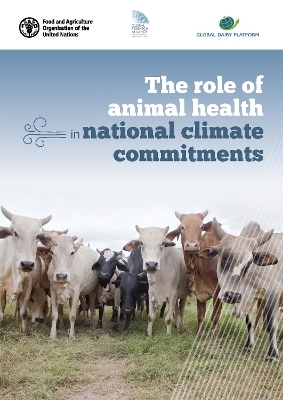 The role of animal health in national climate commitments - S. Özkan, F. Teillard, B. Lindsay, H. Montgomery, A. Rota