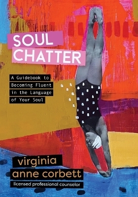 Soul Chatter - Virginia Corbett