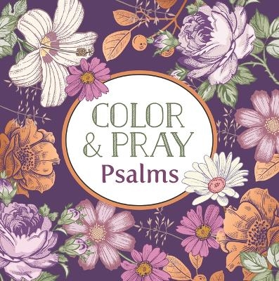 Color & Pray: Psalms (Keepsake Coloring Books) -  New Seasons,  Publications International Ltd