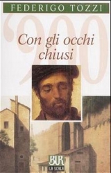 Con gli occhi chiusi - Tozzi, Federigo