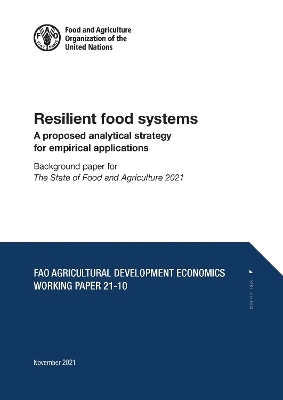 Resilient food systems - A proposed analytical strategy for empirical applications - M. A. Constas, M. d'Errico, J. F. Hoddinott, R. Pietrelli
