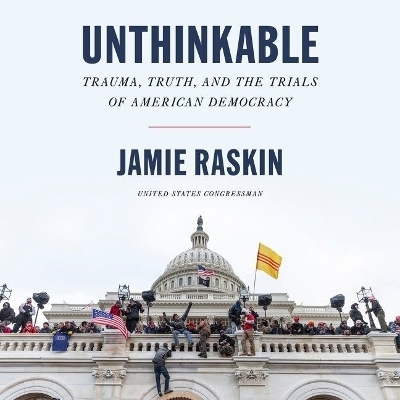 Unthinkable - Jamie Raskin