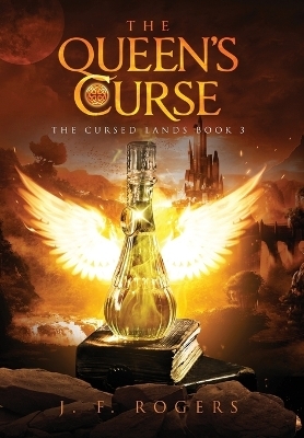 The Queen's Curse - J F Rogers