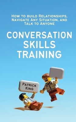 Conversation Skills Training - Patrick King