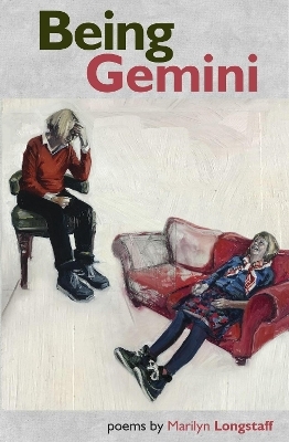 Being Gemini - Marilyn Longstaff