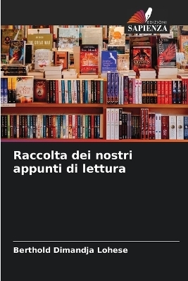 Raccolta dei nostri appunti di lettura - Berthold Dimandja