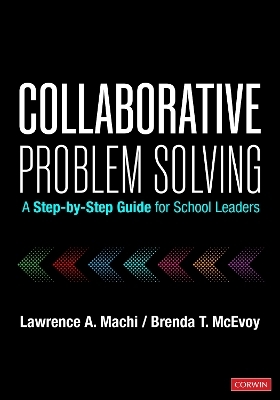 Collaborative Problem Solving - Lawrence A. Machi, Brenda T. McEvoy