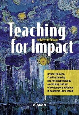 Teaching for Impact - Hedwig van Rossum