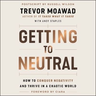 Getting to Neutral - Andy Staples, Trevor Moawad