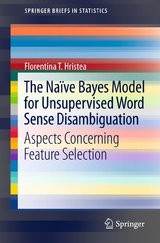 The Naïve Bayes Model for Unsupervised Word Sense Disambiguation - Florentina T. Hristea