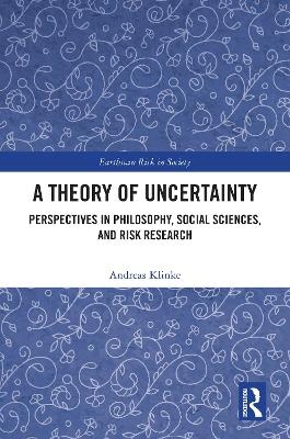 A Theory of Uncertainty - Andreas Klinke