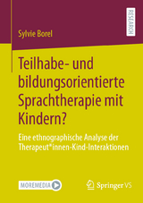 Teilhabe- und bildungsorientierte Sprachtherapie mit Kindern? - Sylvie Borel