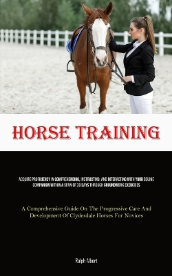Horse Training - Ralph Albert