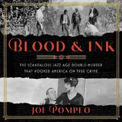 Blood & Ink - Joe Pompeo